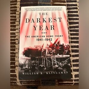 The Darkest Year… The American Home Front 1941-1942 hardcover.